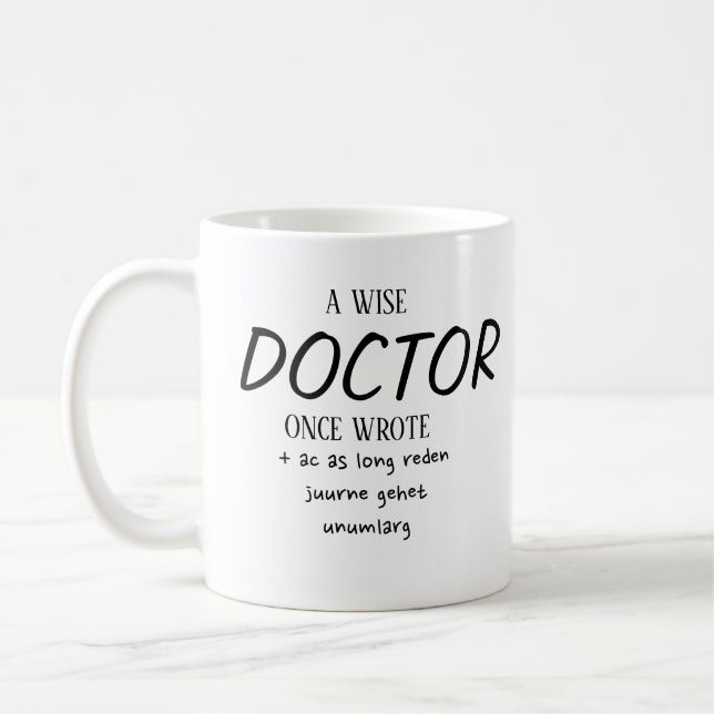 Wise Doktor Gång Wrote Mugg ・ Doktor Gift Ideas ・ (Vänster)
