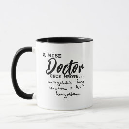 Wise Doktor Prescription, Funny Doktor Coffee Mugg