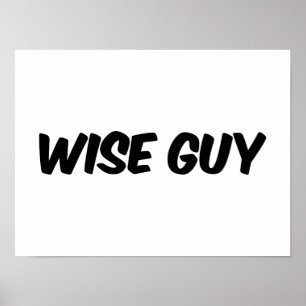 Wise Guy Text Logotyp Poster