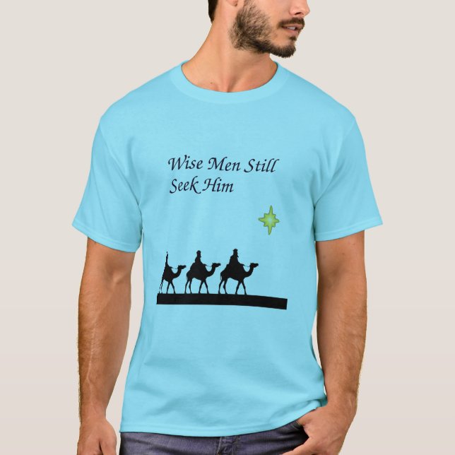 Wise Manar söker fortfarande honom T Shirt (Framsida)