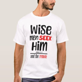 Wise Manar söker honom och fjärrmatthew 2:1-2 T Shirt
