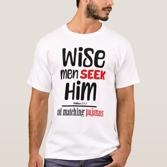 Wise Manar söker honom och matchar Pajamas - Matth T Shirt (Framsida)
