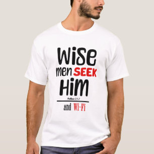 Wise Manar söker honom och Wi-Fi-Matthew 2:1-2 T Shirt