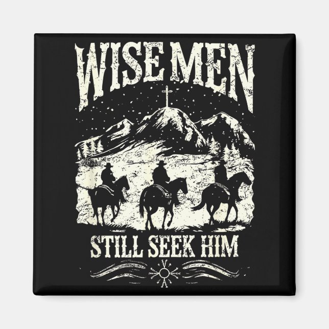 Wise Men Still Seek Him Christian Christmas Jesus  Magnet (Framsidan)