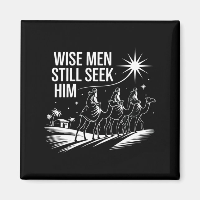 Wise Men Still Seek Him Christian Christmas Jesus  Magnet (Framsidan)