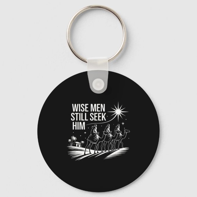 Wise Men Still Seek Him Christian Christmas Jesus  Nyckelring (Framsida)