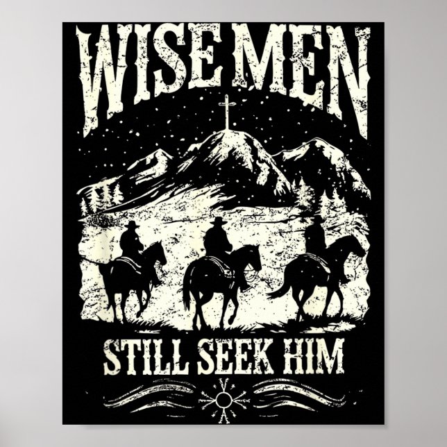 Wise Men Still Seek Him Christian Christmas Jesus  Poster (Framsidan)