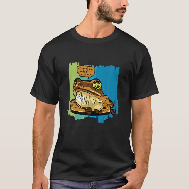 Wise Toad säger bara flyger in Rusin T Shirt (Framsida)