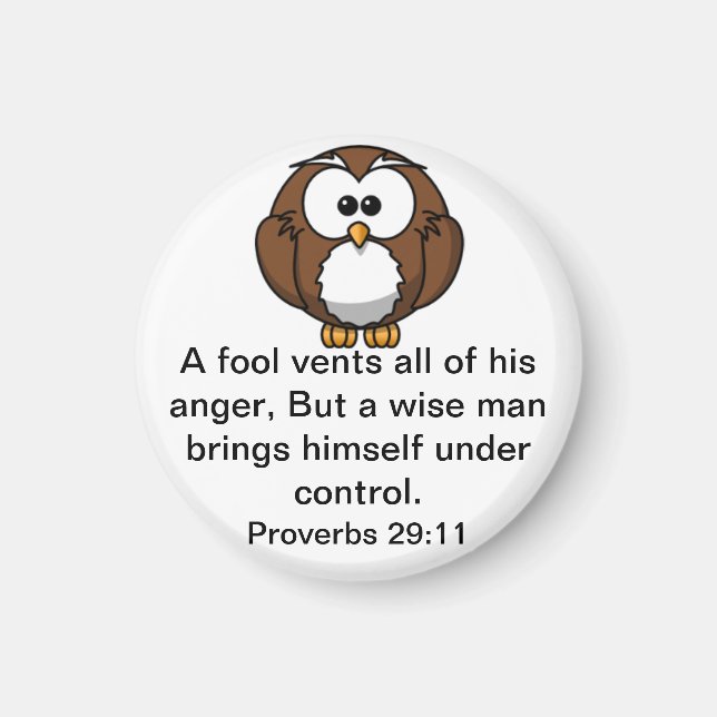 Wise Uggla - Proverbs 29:11 Magnet (Framsidan)