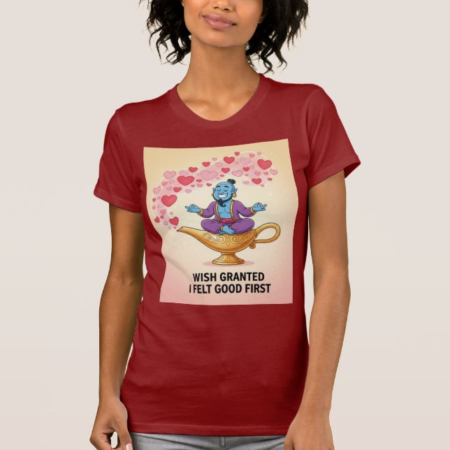 Wish Granted Energy • Feel Good First T Shirt (Framsida)