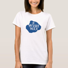 Wish Vax Tees T Shirt