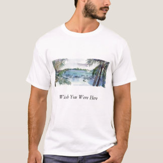 wishen var du här, önskar att du var… - skräddarsy t shirt