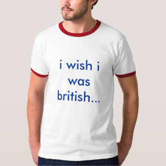 Wishen var jag brittisk t-shirt