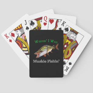Wishin I var Muskie Fishin Casinokort