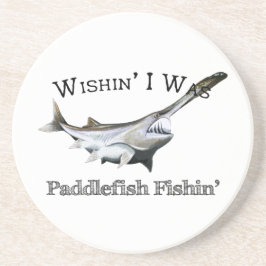 Wishin I var Paddlefish Underlägg