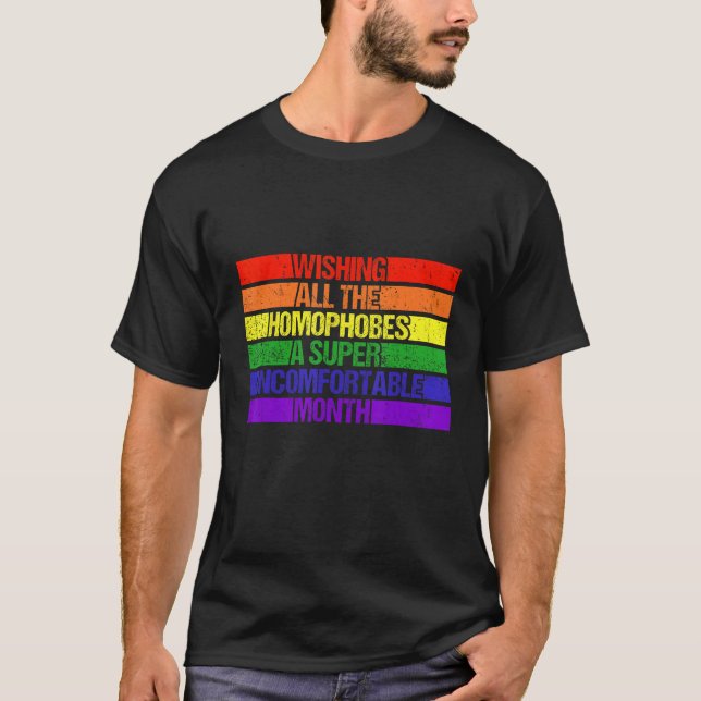 Wishing All Homophobes A Happy Pride Month Pride L T Shirt (Framsida)