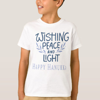 Wishing peace and light Happy Hanukkah T Shirt