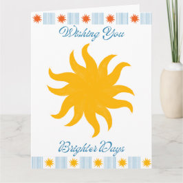 Wishing You Brighter Days Card Kort