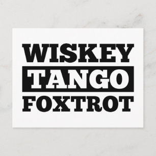 Wiskey Tango Foxtrot Vykort