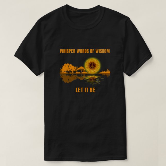 WISPER ORD AV WISDOM LÅT DET VARA NÖDVÄNDIGT T SHIRT (Design framsida)
