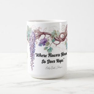 Wisteria Dam Bird Quote Mugg