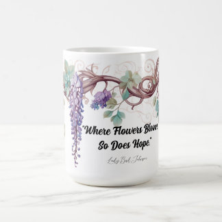 Wisteria Dam Bird Quote Mugg