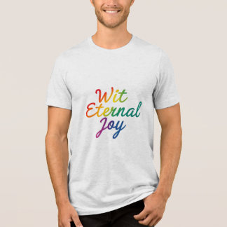 Wit Einternal Joy - Regnbågtypografi Art T Shirt