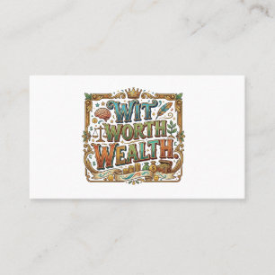 Wit Worth Wealth – Clever Quote Typography Visitkort