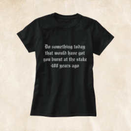 Witch Burnt på Stake Halloween T Shirt