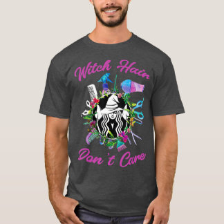 Witch Hair Dont Care Halloween Scissors Broom T Shirt