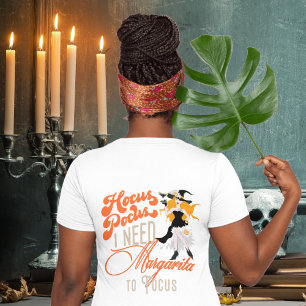 Witch Hocus pocus Margarita to focus Halloween T Shirt