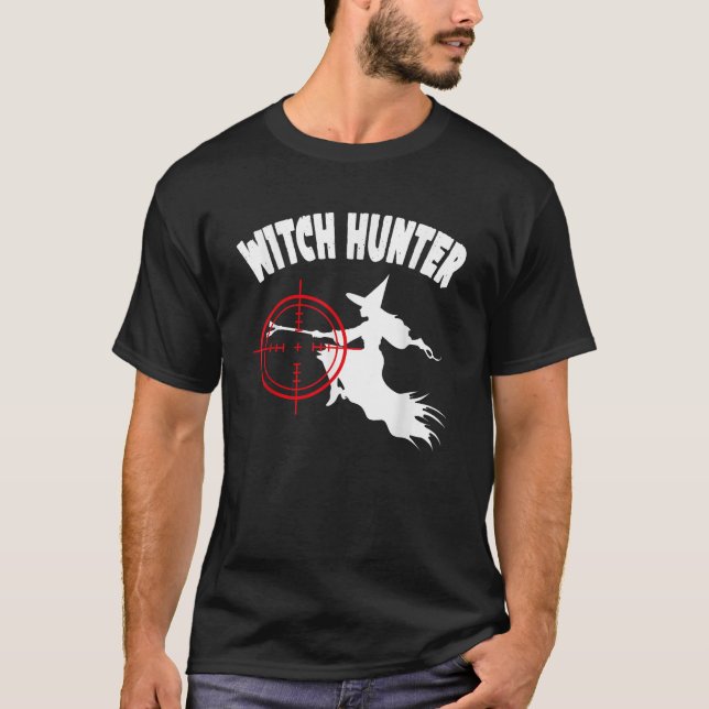 Witch Hunter Funny Party Halloween T Shirt (Framsida)
