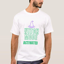 WITCH MODE ACTIVATED – Neon Magic Halloween Shirt T