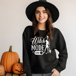 Witch Mode On, Funny Gift for her Halloween T Shirt