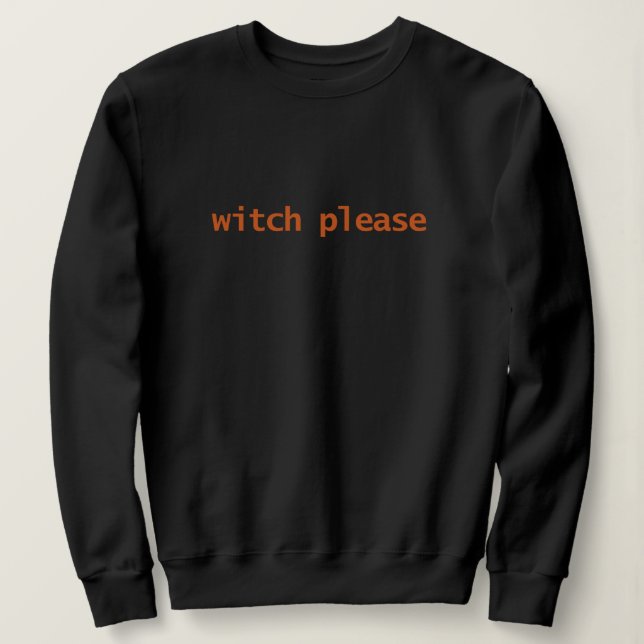 Witch Please Typografi  T Shirt (Design framsida)