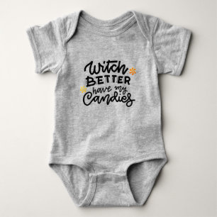 Witch Quote Baby Bodykostym T Shirt