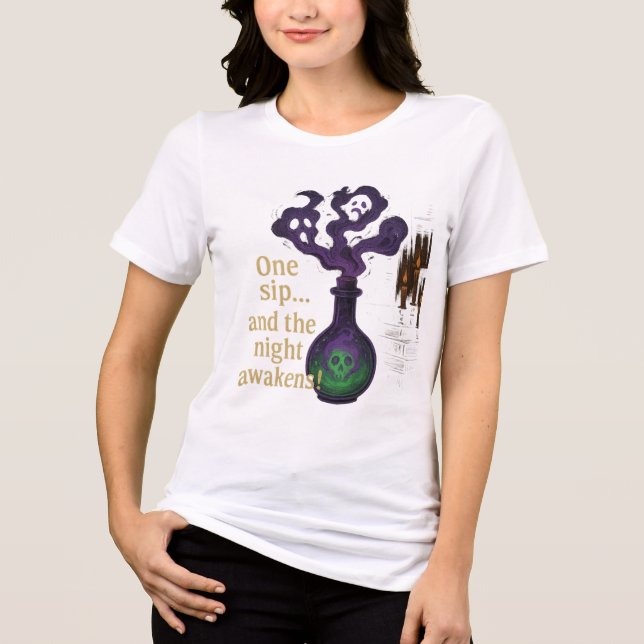 Witch’s Potion One Sip and the Night AwakT-Shirt T Shirt (Framsida)