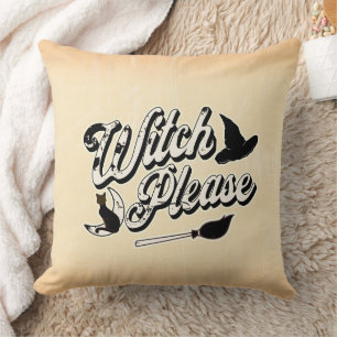 Witch, snälla   Funny Halloween-citat Kudde