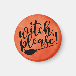 Witch, snälla, Funny Halloween Magnet