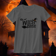 Witch, snälla - Kvinnor Halloween Cotton T-Shirt