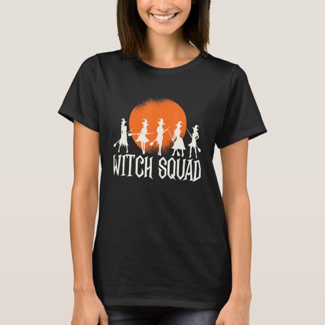 Witch Squad Witches Spooky T Shirt (Framsida)