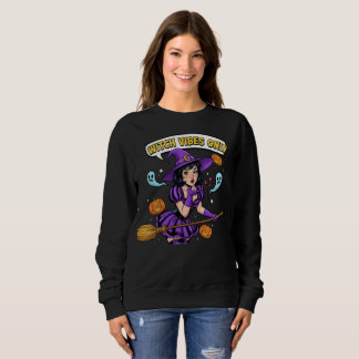 "Witch Vibes Only" Halloween Sweatshirt T Shirt