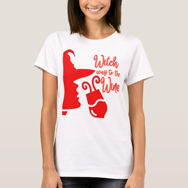 Witch Way mot Vin T Shirt (Framsida)