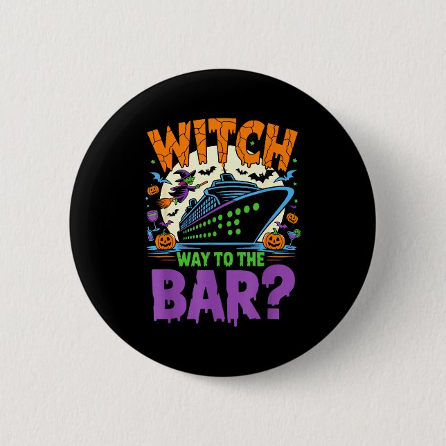 Witch Way To The Bar Funny Halloween Cruise  Knapp (Framsida)