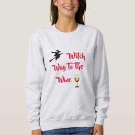 Witch Way Way to the Vin Women's Halloween Sweatsh T Shirt