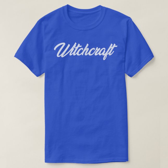 WITCHCRAFT CURSIVE TEXT NOVELTY HOBBY T SHIRT (Design framsida)