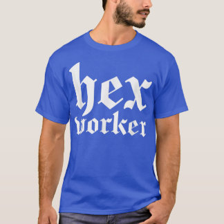 Witchcraft He Worker Witch T Shirt