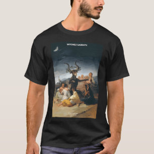 Witches_#39_ Sabbath - Francisco Goya T-Shirt