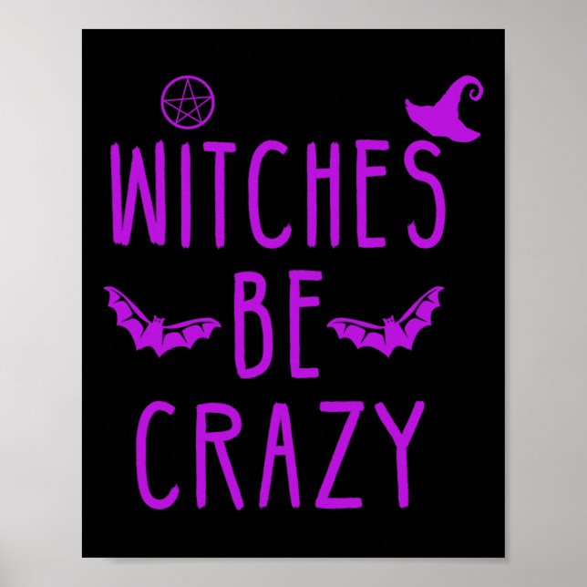 Witches Be Crazy Halloween för Crazy Psycho Witche Poster (Framsidan)