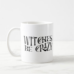 Witches Be Crazy Halloween Kaffemugg